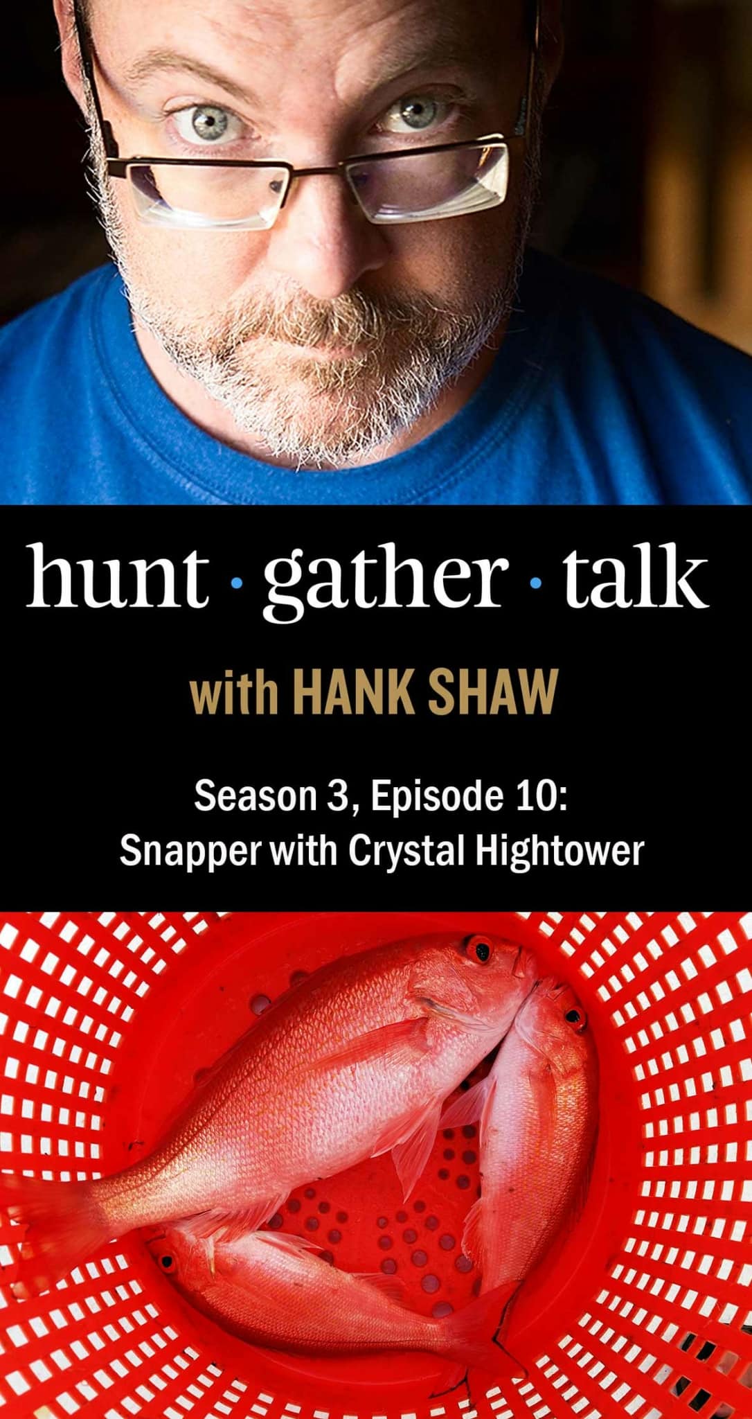 Hunt Gather Talk podcast art snapper episode