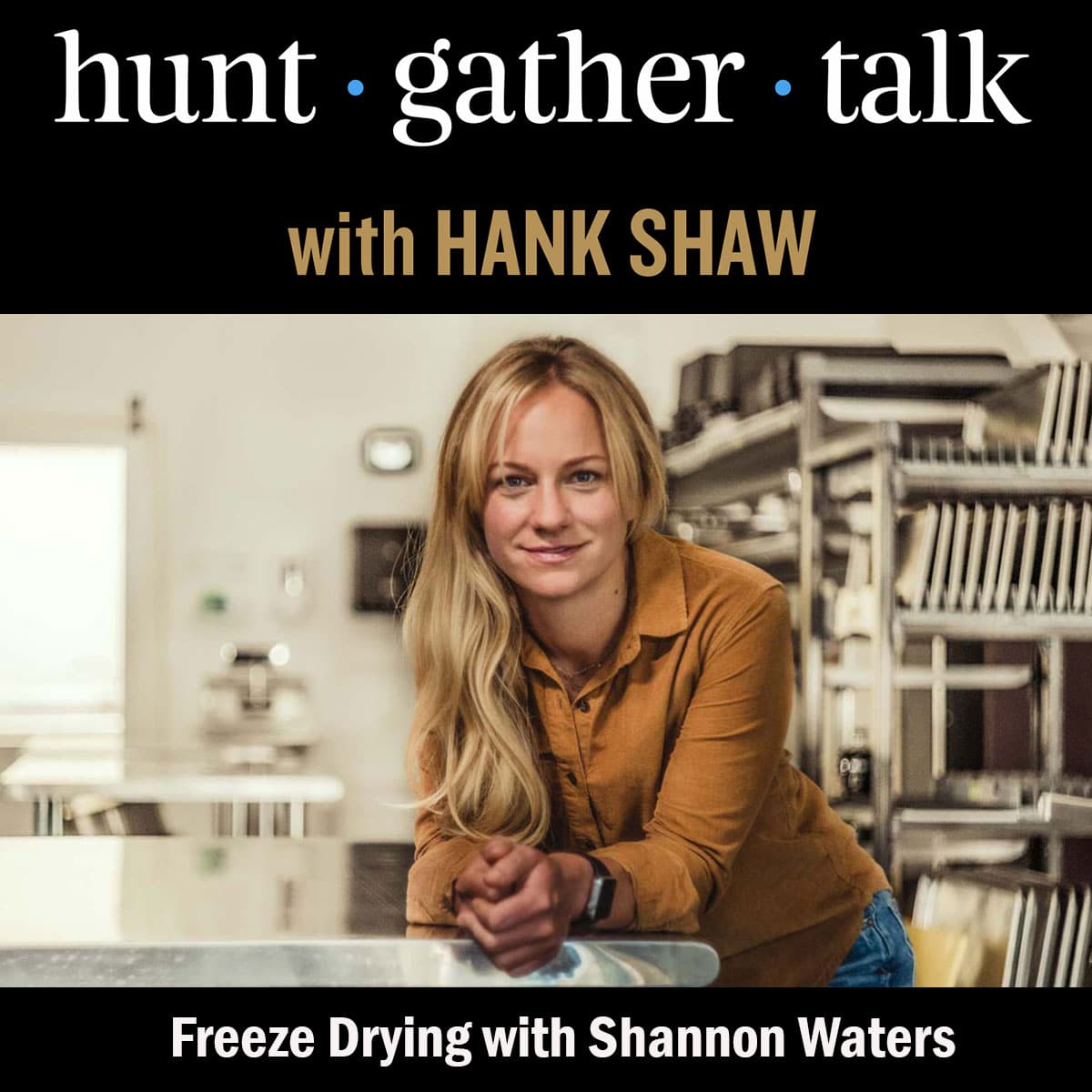 Podcast art for freeze drying episode with Shannon Waters. 