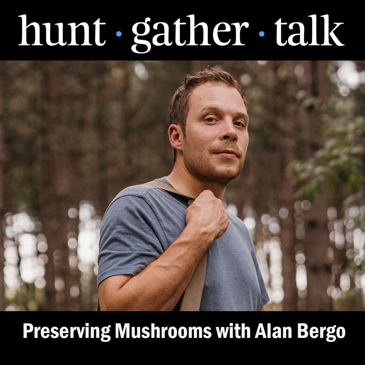 Podcast art for mushroom preservation episode. 